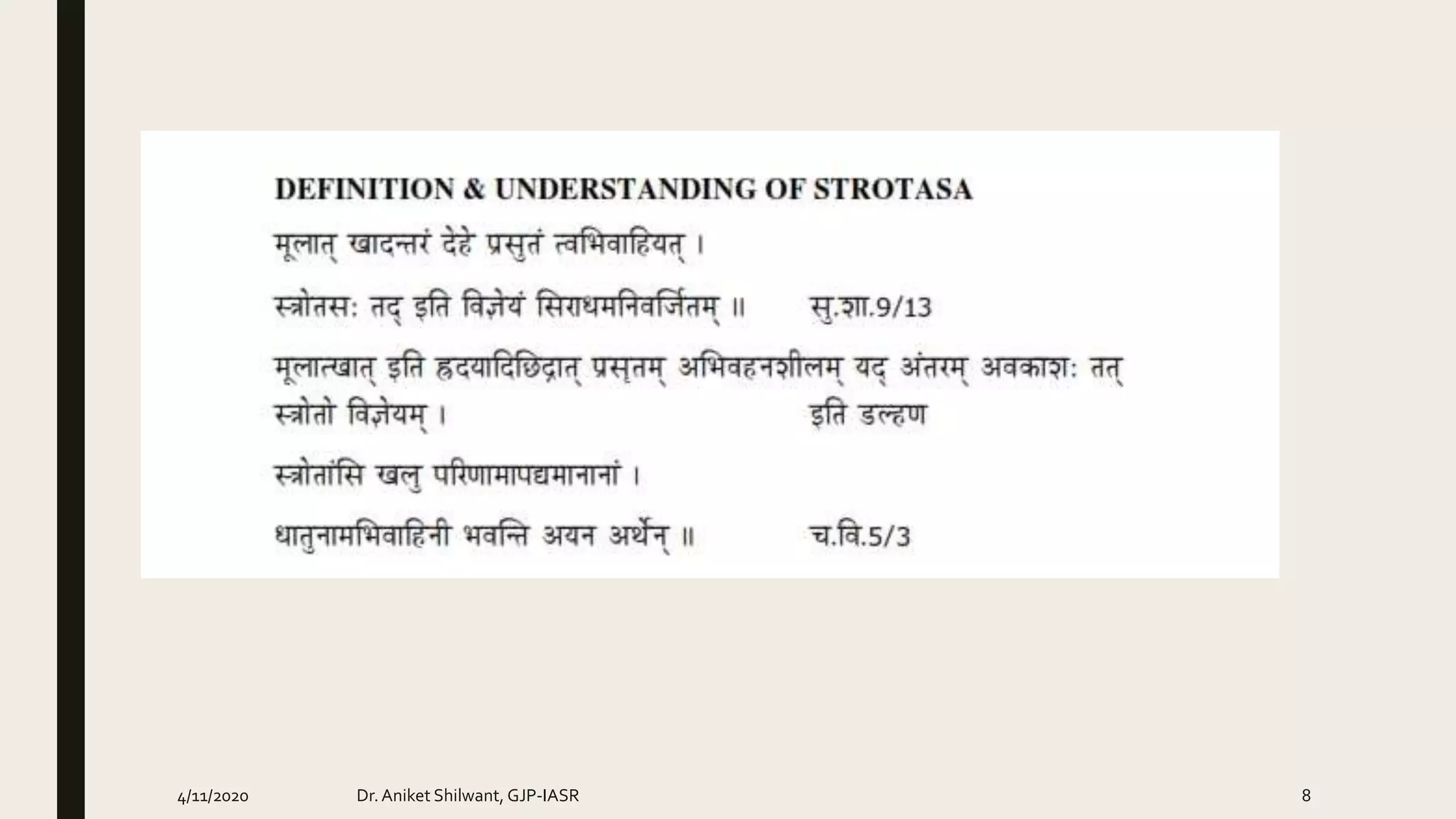 4/11/2020 Dr.Aniket Shilwant, GJP-IASR 8
 