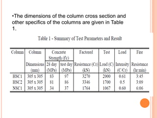 •The dimensions of the column cross section and
other specifics of the columns are given in Table
1.
 