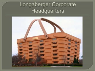 Longaberger Corporate Headquarters
