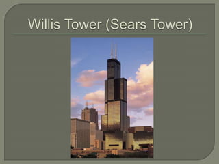 Willis Tower (Sears Tower)