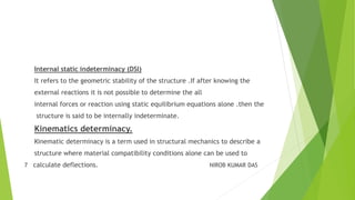 what is static and kinematic indeterminacy of structure | PPTX