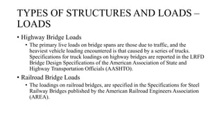 Structural Loading Bridge STRUCTURAL ANALYSIS (LECTURE 1-2).pptx