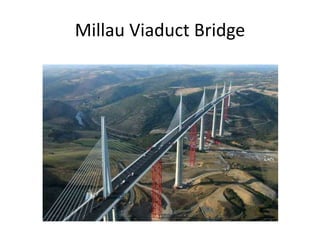 Millau Viaduct Bridge
 