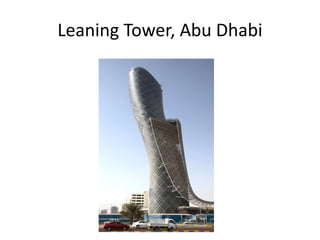 Leaning Tower, Abu Dhabi
 