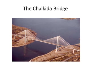 The Chalkida Bridge
 