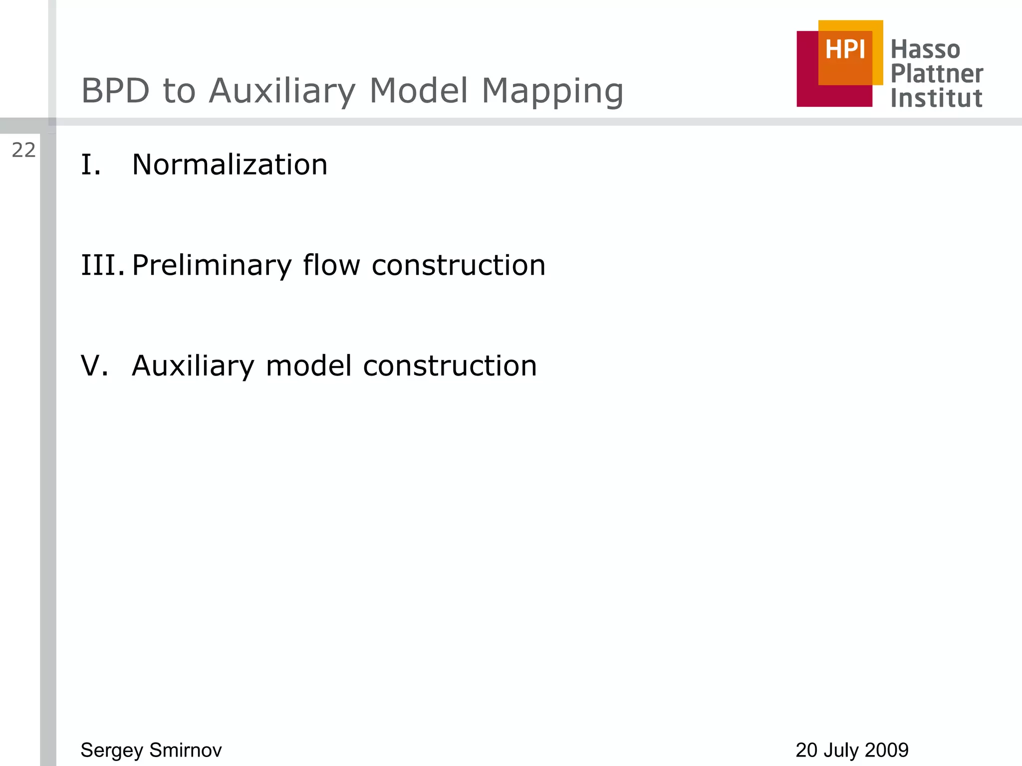 BPD to Auxiliary Model Mapping Normalization Preliminary flow construction Auxiliary model construction 