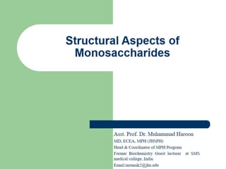 Structural aspects of monosaccharides