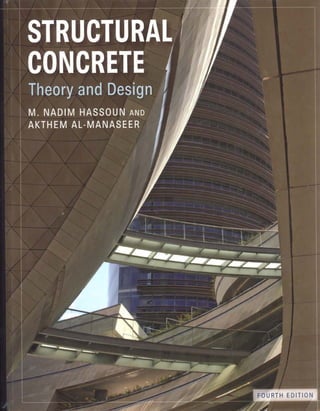 Structural concrete, theory and design,4th ed