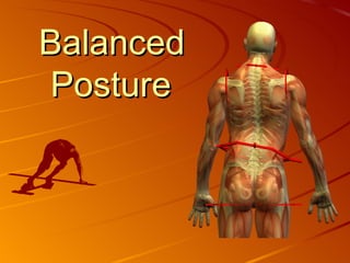 Balanced  Posture   