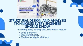 Structural Design and Analysis Techniques Every Engineer Should Know.pdf