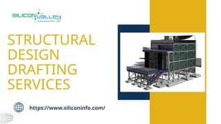 Structural Design Drafting Services for Modern AEC Projects | PPTX
