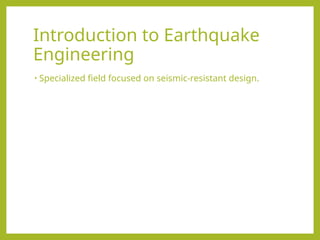 An introduction to Structural Engineering by focus on Earthquake ...