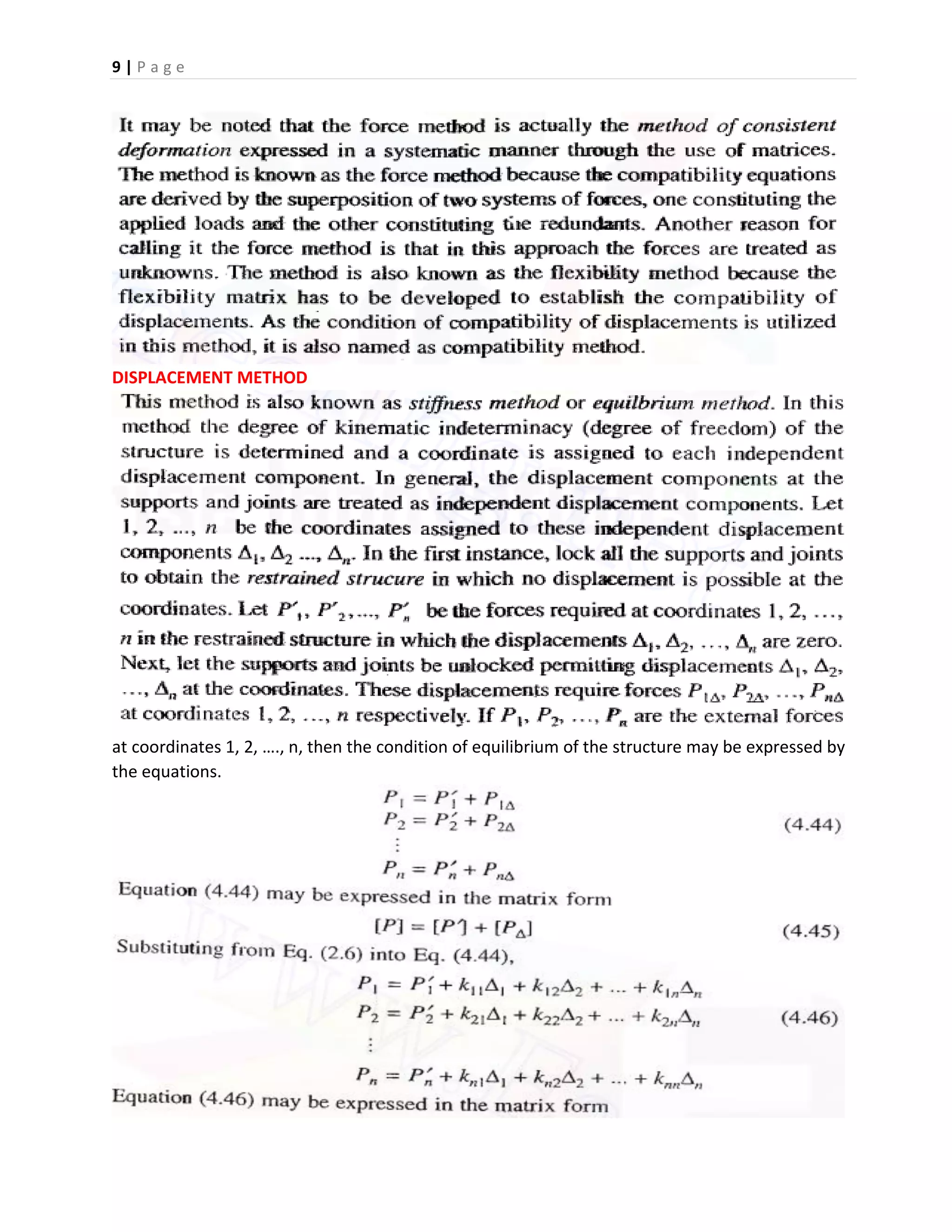 9 | P a g e
DISPLACEMENT METHOD
at coordinates 1, 2, …., n, then the condition of equilibrium of the structure may be expressed by
the equations.
 
