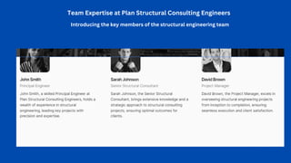 Team Expertise at Plan Structural Consulting Engineers
Introducing the key members of the structural engineering team
 