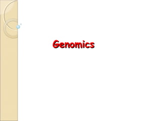 GenomicsGenomics
 