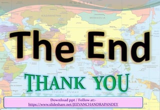 Download ppt / Follow at:-
https://www.slideshare.net/JEEVANCHANDRAPANDEY
 