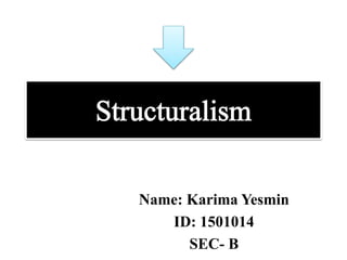 Name: Karima Yesmin
ID: 1501014
SEC- B
 