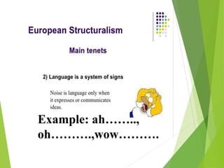 Example: ah……..,
oh……….,wow……….
 