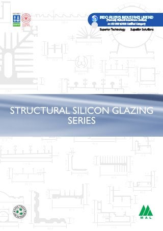 Aluminium Extrusion Architecture Division (Structural Silicon Glazing)