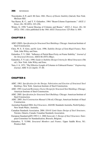 For the LT analysis, an equal and opposite reaction at C is applied to the
sway permitted model of the frame, as shown in Figure 8.9.
One the analyses are complete, we can calculate the B1 and B2 factors.
B1 is given by
B1 ¼
Cm
1 
aPr
Pe1
 1:0
where
Cm ¼ 0:6  0:4
M1
M2
 
¼ 0:6  0:4 
0
303:8
 
¼ 0:6
and
Pe1 ¼
p2
EI
ðK1LÞ2
¼
p2
 ð29; 000Þð272Þ
½ð1:0Þð18Þð12Þ2
¼ 1;670 kips ðusing K1 ¼ 1:0Þ
For column AB
Pr ¼ Pnt þ Plt ¼ 40:5 þ 5:7 ¼ 34:8 kips
B1 ¼
0:6
1 
ð1:0Þ34:8
1670
¼ 0:61 ! B1 ¼ 1:0
C
D
B
A
R = 9.42k
Fig. 8.9 LT analysis model.
TABLE 8.1 NT–LT Analysis Results
NT Analysis LT Analysis
PNT MNT PLT MLT
(kip) (in-kip) (kip) (in-kip)
Col AB 40:5 1; 063 5.7 2035
Col CD 34:5 0 5:7 0
336 SPECIFICATION-BASED APPLICATIONS OF STABILITY IN STEEL DESIGN
 