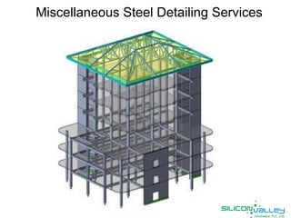 Structural Steel Detailing Services - SiliconInfo | PPT