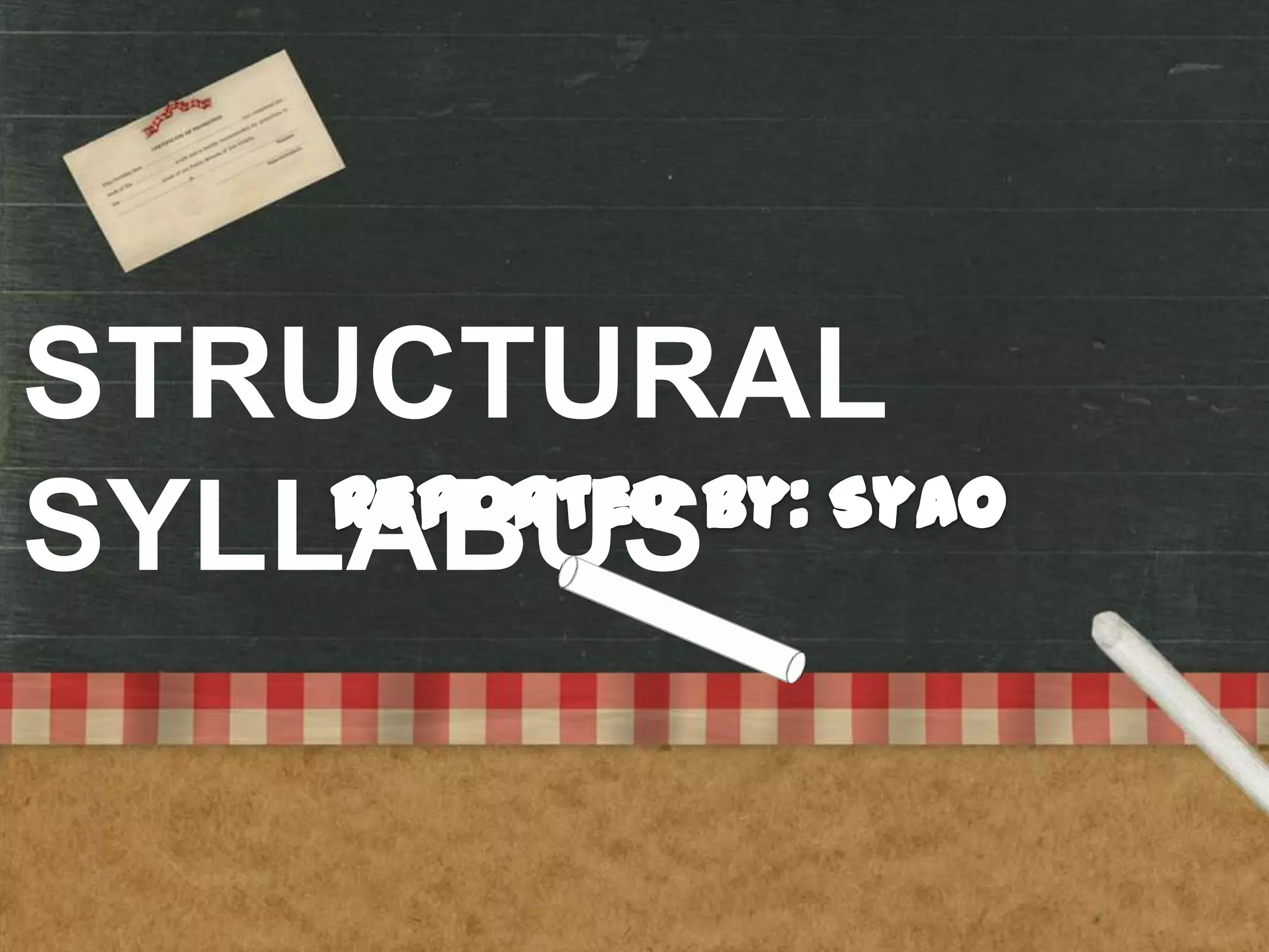 STRUCTURAL
SYLLABUS
 