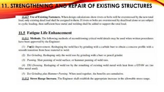 11. STRENGTHENING AND REPAIR OF EXISTING STRUCTURES
 