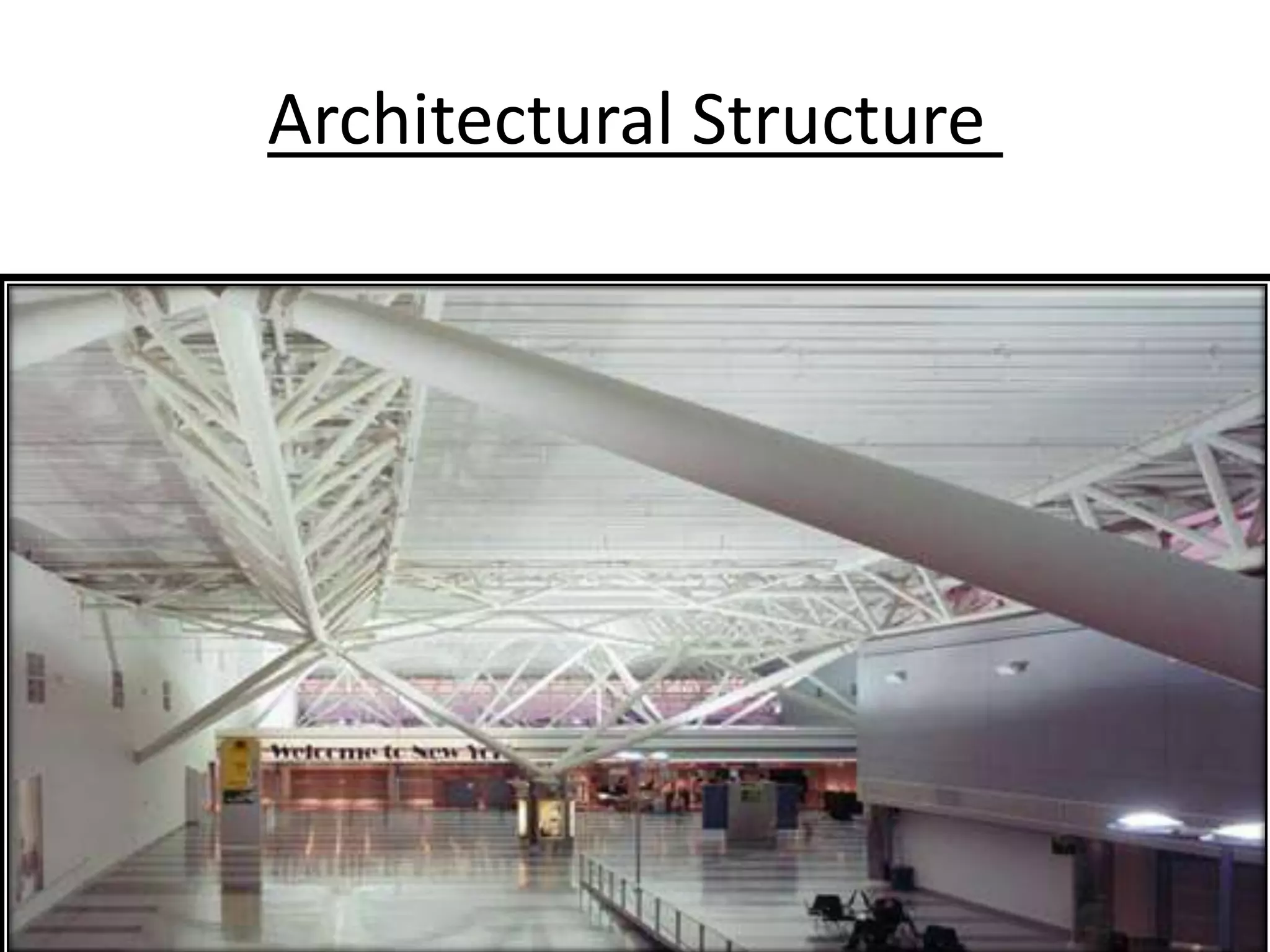 Architectural Structure
 