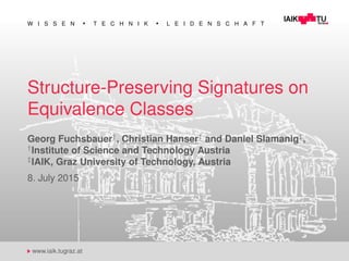 Structure-Preserving Signatures on Equivalence Classes | PDF