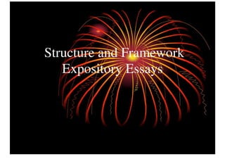 Structure And Framework Expository Essays