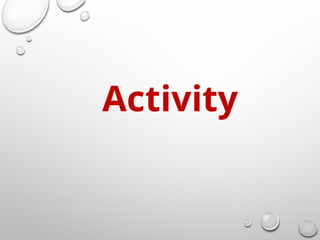 Activity
 