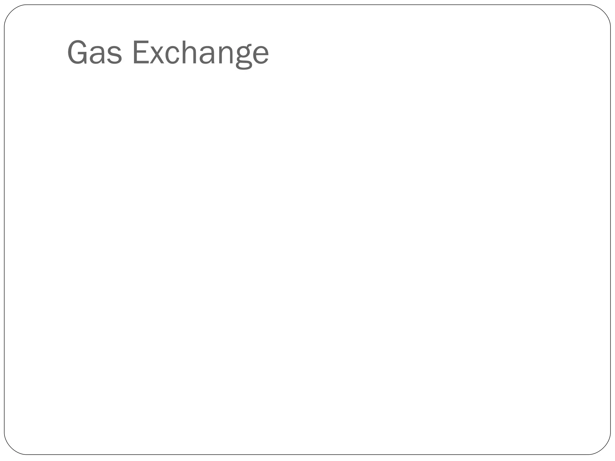 Gas Exchange 