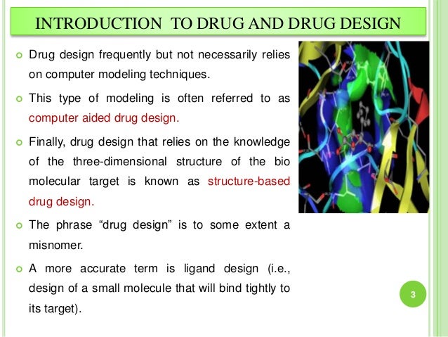 Structure Based Drug Design