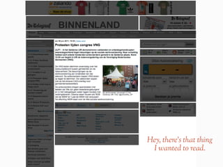 Hey, there’s that thing
 I wanted to read.
 