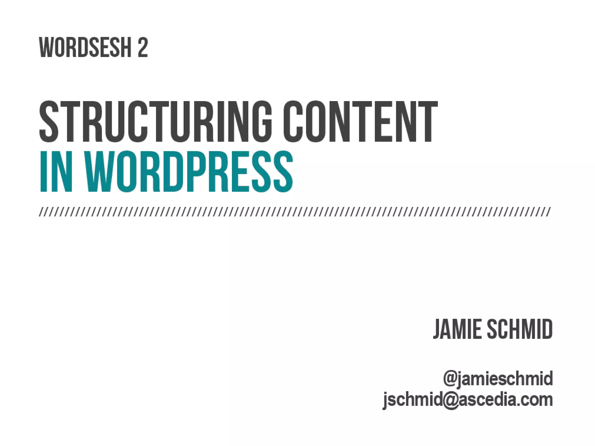 Structuring Content in Wordpress
