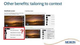Other benefits: tailoring to context
?
 