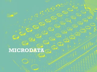 MICRODATA
 