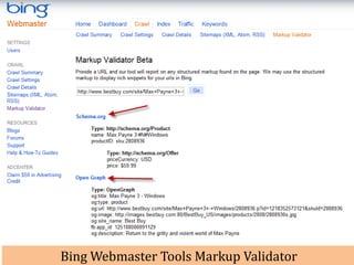 Bing Webmaster Tools Markup Validator
 