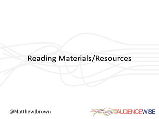 Reading Materials/Resources




@MatthewJbrown
 
