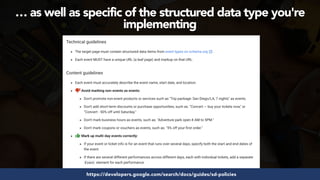 #structureddata at #smxeast by @aleyda from @orainti
… as well as specific of the structured data type you're
implementing
https://developers.google.com/search/docs/guides/sd-policies
 