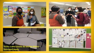 Visita a uma escola do ensino básico -
Iisviniemi koulu
 