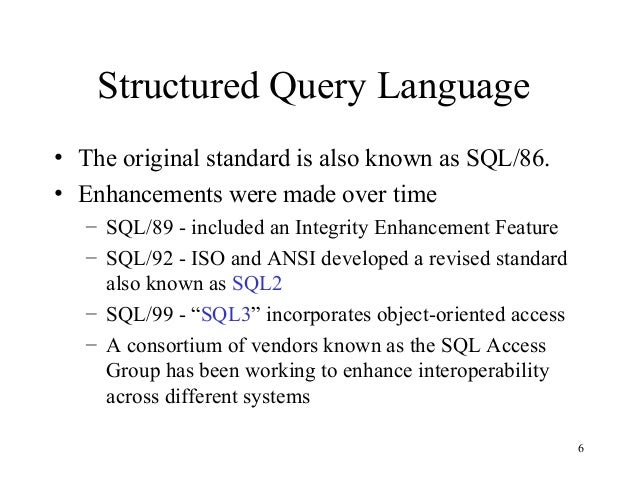 Structured query language