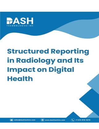 Medical Struct6ured Reporting Structured Reporting in Radiology and Its Impact on Digital Health.pdf
