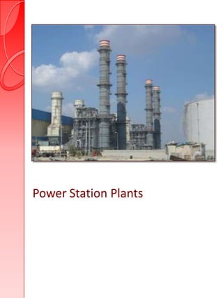 Power Station Plants
 