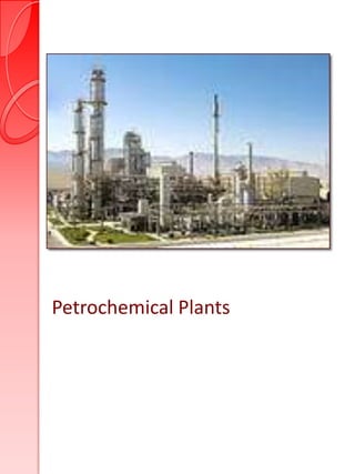 Petrochemical Plants
 