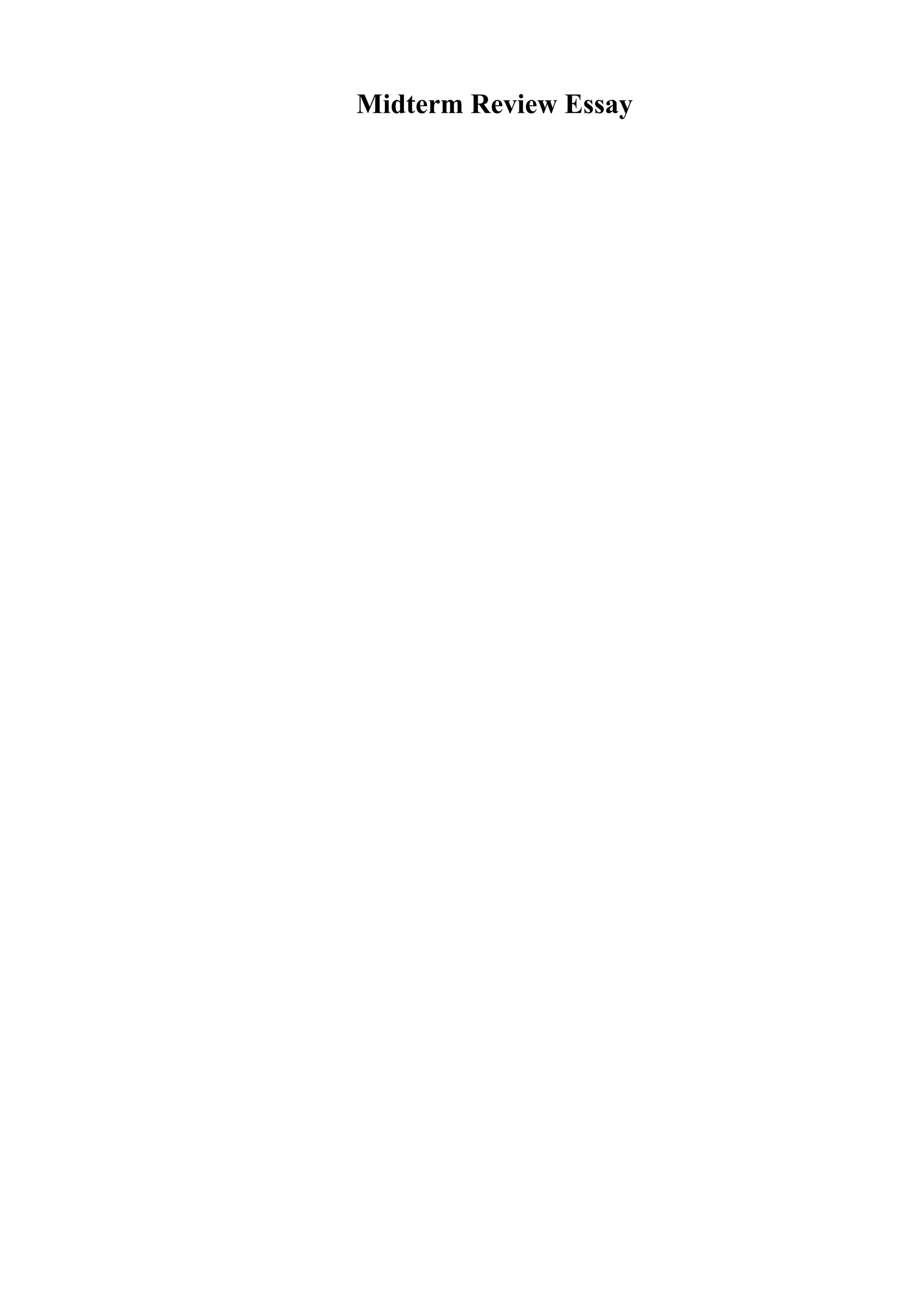 Midterm Review Essay
 