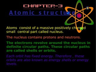 Chapter-3 Atomic structure ,[object Object],[object Object],[object Object],[object Object]