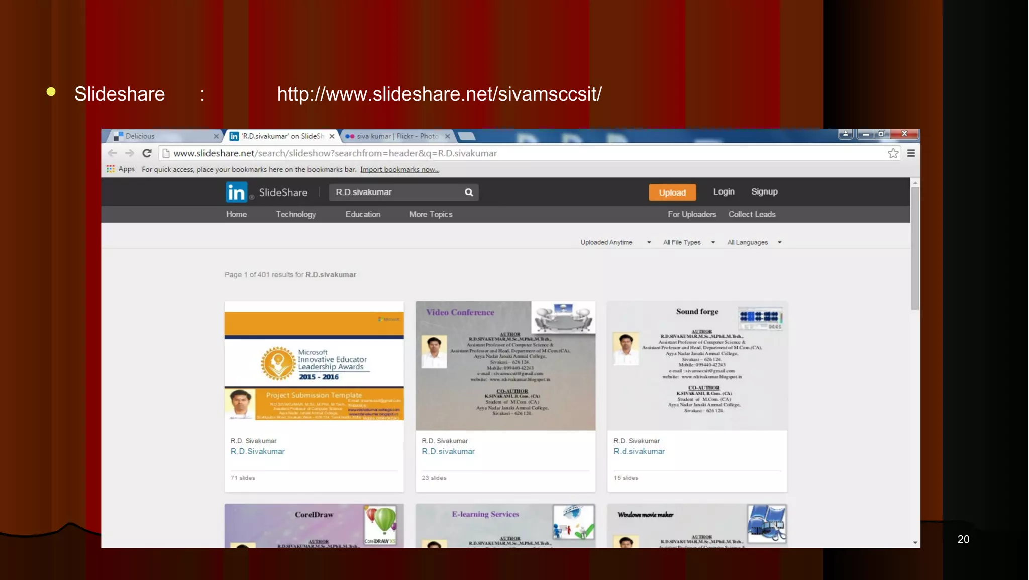  Slideshare : http://www.slideshare.net/sivamsccsit/ 2020 