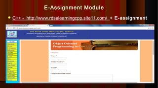 E-Assignment Module
 C++ - http://www.rdselearningcpp.site11.com/ + E-assignment
1818
 