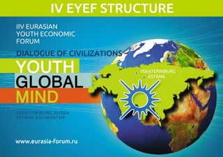 IV EYEF STRUCTURE




www.eurasia-forum.ru
 